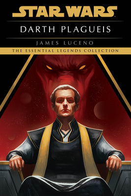 Book cover for Darth Plagueis: Star Wars Legends