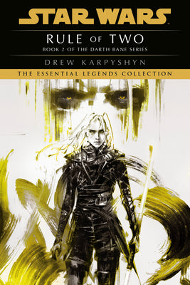 Book cover for Rule of Two: Star Wars Legends (Darth Bane)