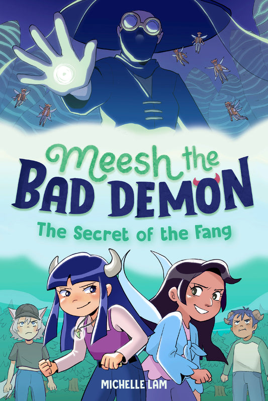 Book cover for Meesh the Bad Demon #2: The Secret of the Fang: (A Graphic Novel)