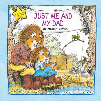 Book cover for Just Me and My Dad (Little Critter): An Inspirational Gift Book