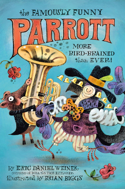 Book cover for Famously Funny Parrott: More Bird-Brained Than Ever!