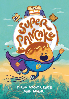 Book cover for Super Pancake: (A Graphic Novel)