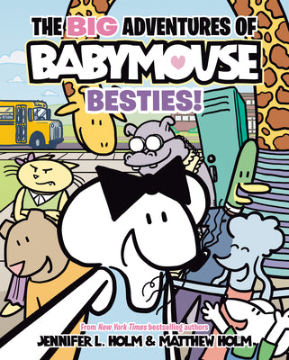 Book cover for The Big Adventures of Babymouse: Besties! (Book 2): (A Graphic Novel)