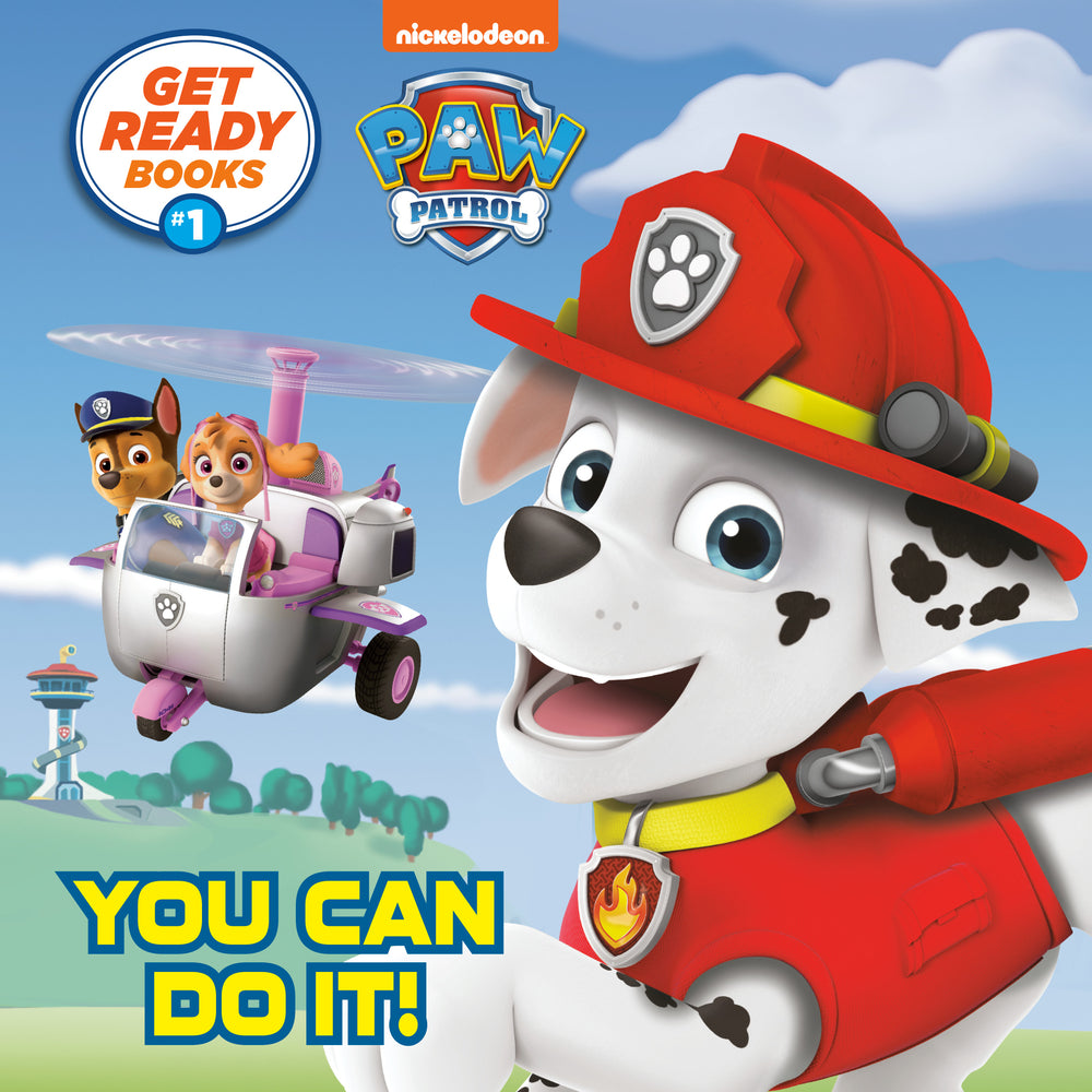 Book cover for Get Ready Books #1: You Can Do It! (Paw Patrol)