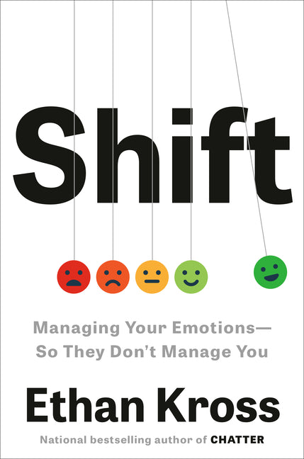 Book cover for Shift: Managing Your Emotions--So They Don't Manage You