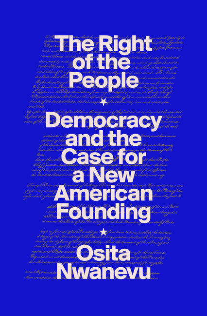 Book cover for Right of the People: Democracy and the Case for a New American Founding