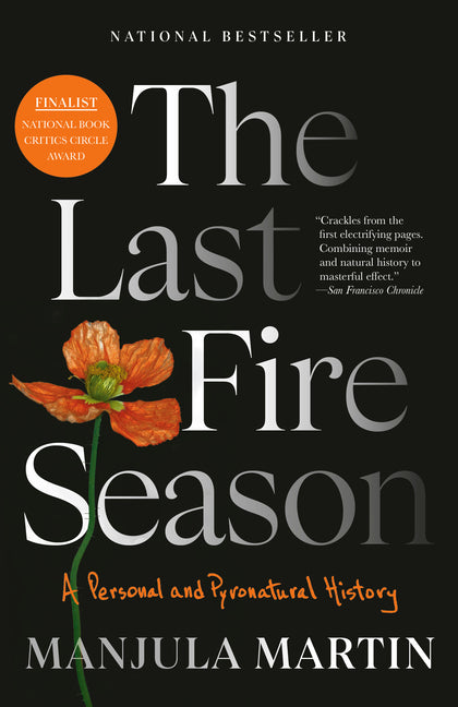 Book cover for Last Fire Season: A Personal and Pyronatural History