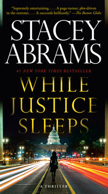 Book cover for While Justice Sleeps: A Thriller