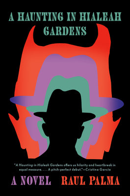 Book cover for A Haunting in Hialeah Gardens
