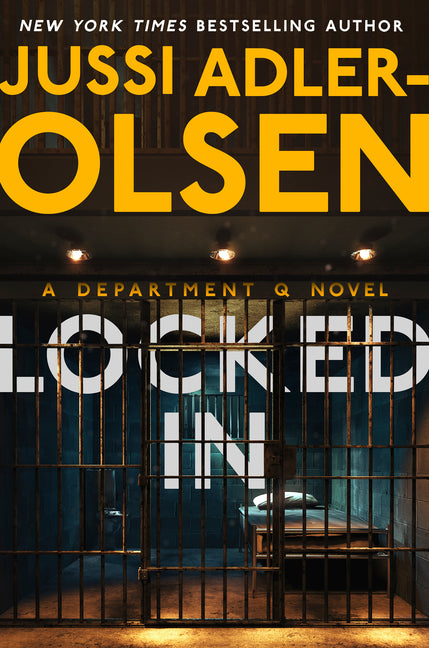 Book cover for Locked in: A Department Q Novel