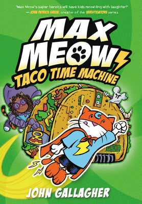 Book cover for Max Meow Book 4: Taco Time Machine: (A Graphic Novel)