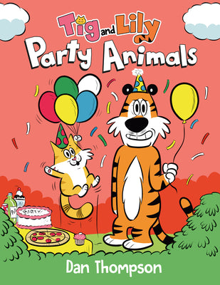 Book cover for Party Animals (TIG and Lily Book 2): (A Graphic Novel)