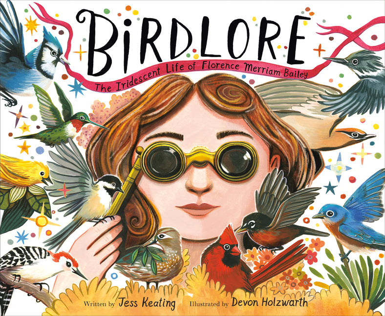 Book cover for Birdlore: The Iridescent Life of Florence Merriam Bailey
