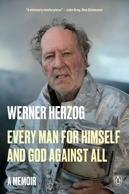 Book cover for Every Man for Himself and God Against All: A Memoir