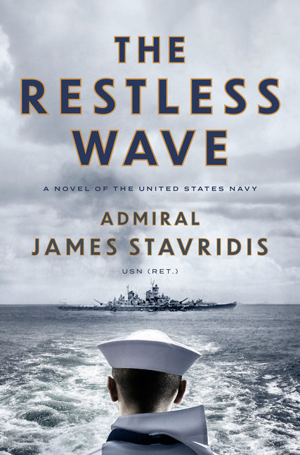 Book cover for Restless Wave: A Novel of the United States Navy
