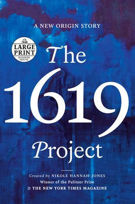 Book cover for The 1619 Project: A New Origin Story