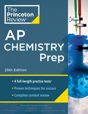 Book cover for Princeton Review AP Chemistry Prep, 25th Edition: 4 Practice Tests + Complete Content Review + Strategies & Techniques