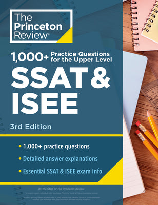 Book cover for 1000+ Practice Questions for the Upper Level SSAT & Isee, 3rd Edition: Extra Preparation for an Excellent Score