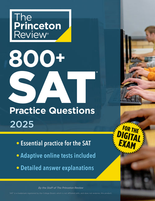 Book cover for 800+ SAT Practice Questions, 2025: In-Book + Online Practice Tests for the Digital SAT
