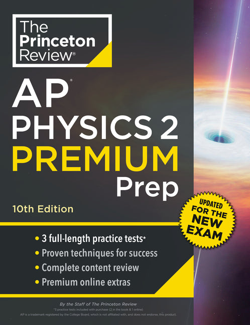 Book cover for Princeton Review AP Physics 2 Premium Prep, 10th Edition: 3 Practice Tests + Digital Practice Online + Content Review