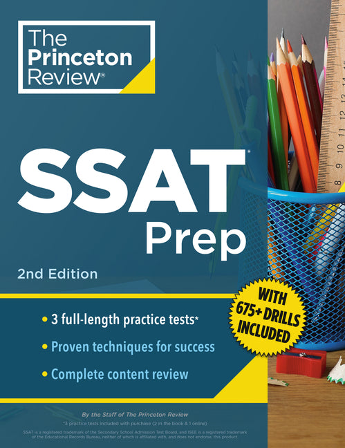 Book cover for Princeton Review SSAT Prep, 2nd Edition: 3 Practice Tests + Review & Techniques + Drills