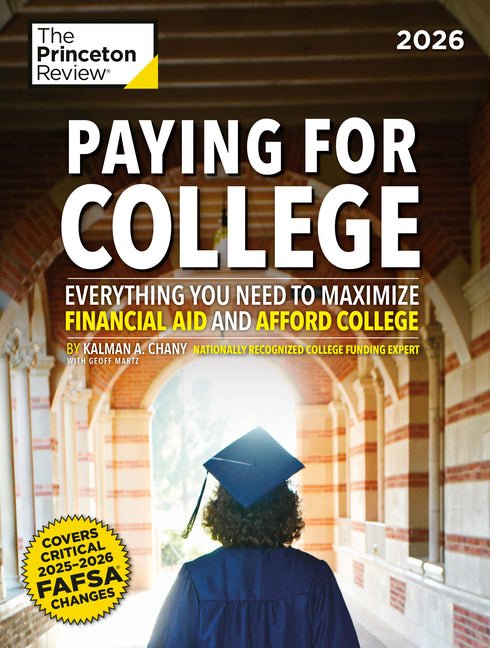 Book cover for Paying for College, 2026: Everything You Need to Maximize Financial Aid and Afford College