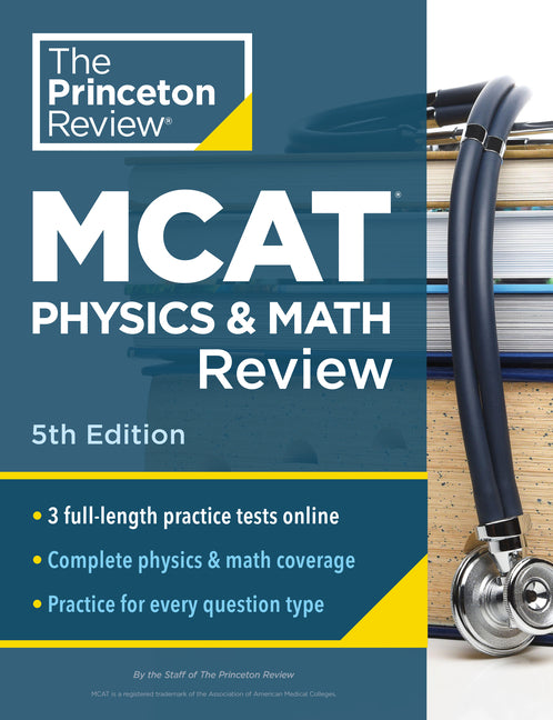 Book cover for Princeton Review MCAT Physics and Math Review, 5th Edition: Complete Content Prep + Practice Tests