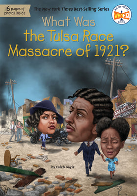 Book cover for What Was the Tulsa Race Massacre of 1921?