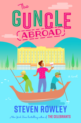 Book cover for The Guncle Abroad