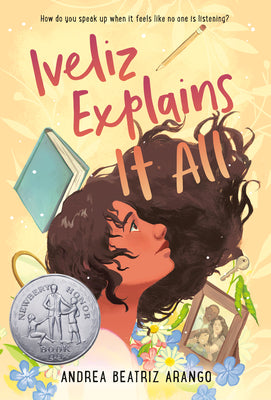 Book cover for Iveliz Explains It All: (Newbery Honor Award Winner)