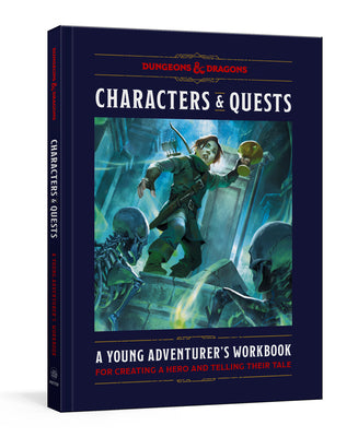 Book cover for Characters & Quests (Dungeons & Dragons): A Young Adventurer's Workbook for Creating a Hero and Telling Their Tale