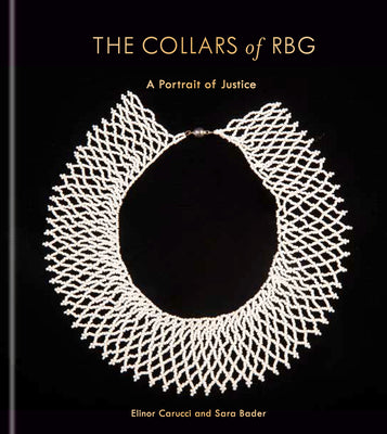 Book cover for The Collars of Rbg: A Portrait of Justice