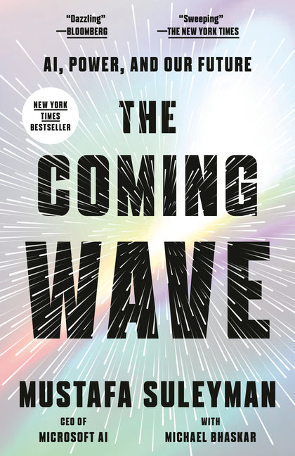 Book cover for Coming Wave: Ai, Power, and Our Future