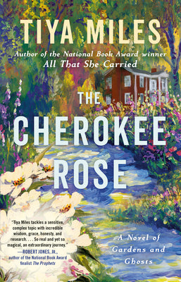 Book cover for The Cherokee Rose: A Novel of Gardens and Ghosts