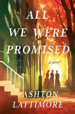 Book cover for All We Were Promised