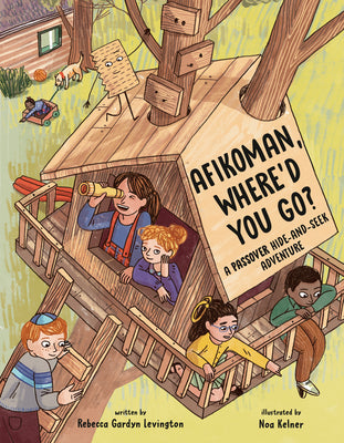 Book cover for Afikoman, Where'd You Go?: A Passover Hide-And-Seek Adventure