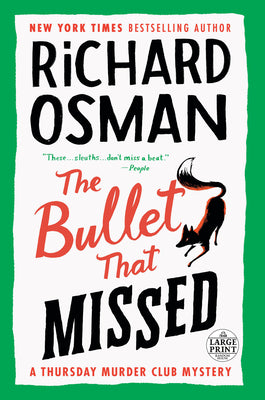 Book cover for The Bullet That Missed: A Thursday Murder Club Mystery