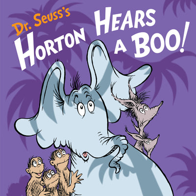 Book cover for Dr. Seuss's Horton Hears a Boo!: A Spooky Story for Kids and Toddlers