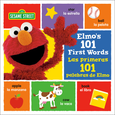 Book cover for Elmo's 101 First Words/Las Primeras 101 Palabras de Elmo (Sesame Street)