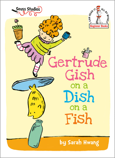 Book cover for Gertrude Gish on a Dish on a Fish: A Seuss Studios Book