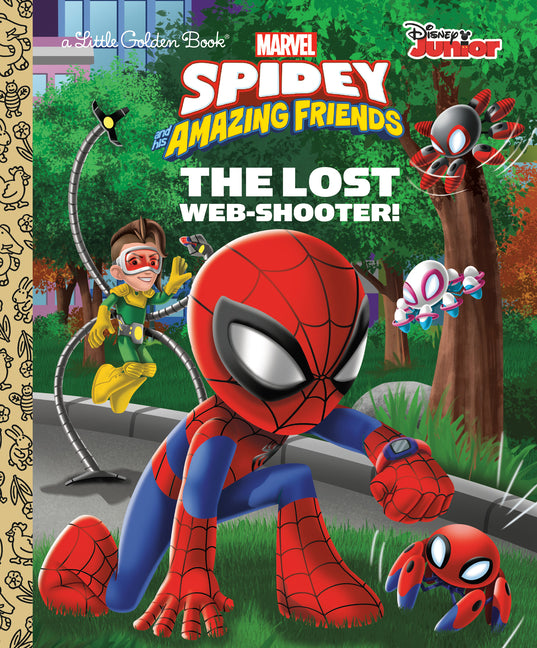 Book cover for Lost Web-Shooter! (Marvel Spidey and His Amazing Friends)