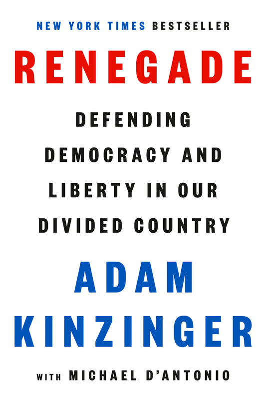 Book cover for Renegade: Defending Democracy and Liberty in Our Divided Country