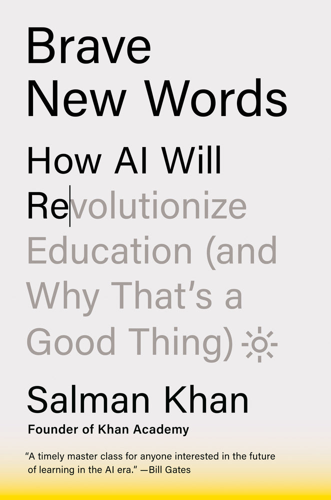 Book cover for Brave New Words: How AI Will Revolutionize Education (and Why That's a Good Thing)