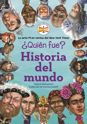 Book cover for ¿Quién Fue?: Historia del Mundo