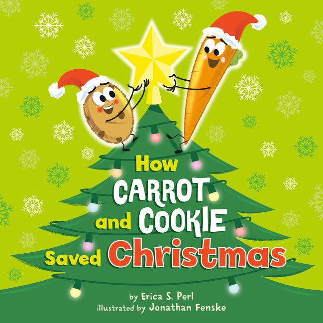 Book cover for How Carrot and Cookie Saved Christmas