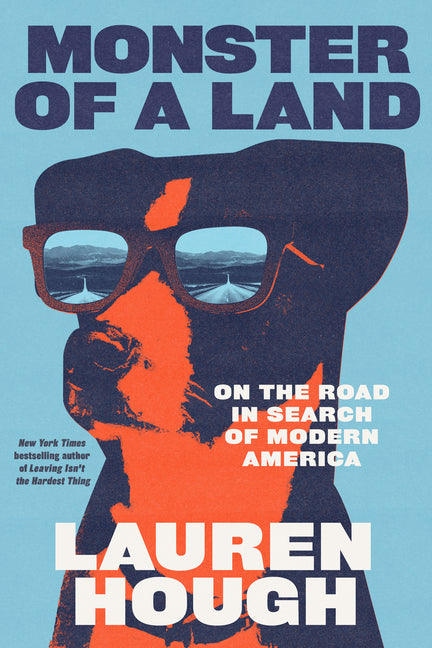 Book cover for Monster of a Land: On the Road in Search of Modern America