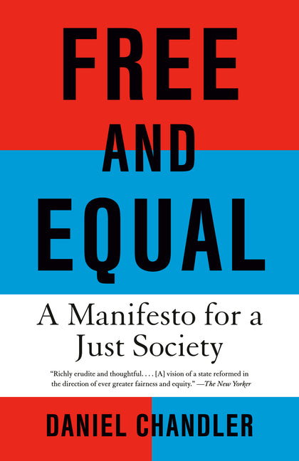 Book cover for Free and Equal: What Would a Fair Society Look Like?