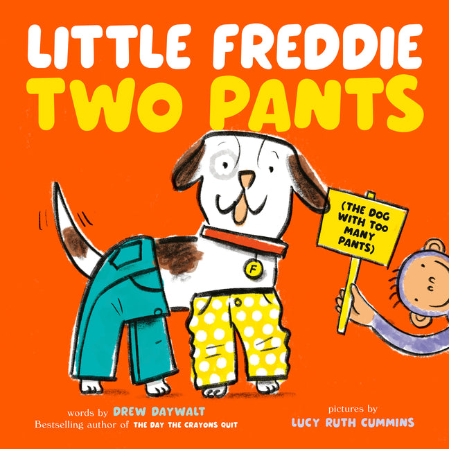 Book cover for Little Freddie Two Pants: (The Dog with Too Many Pants)