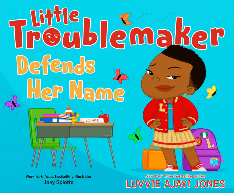 Book cover for Little Troublemaker Defends Her Name