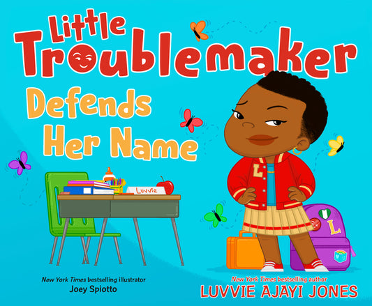 Book cover for Little Troublemaker Defends Her Name